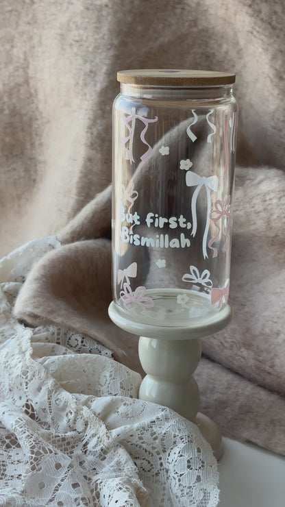 But First, Bismillah - Glass cup