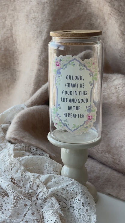 Oh Lord Grant Us Good - Glass cup